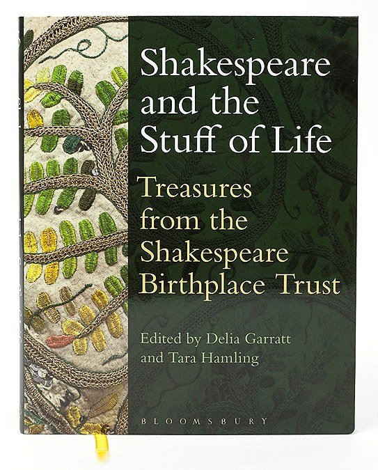 Shakespeare and the Stuff of Life