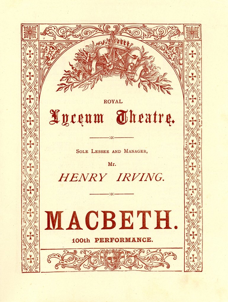 Macbeth with Henry Irving Programme, 1889. An ornate border arch surrounds  the wording, which has a design of thistles with a mask and a saltire at the top and an interlace with a central mask at the foot.