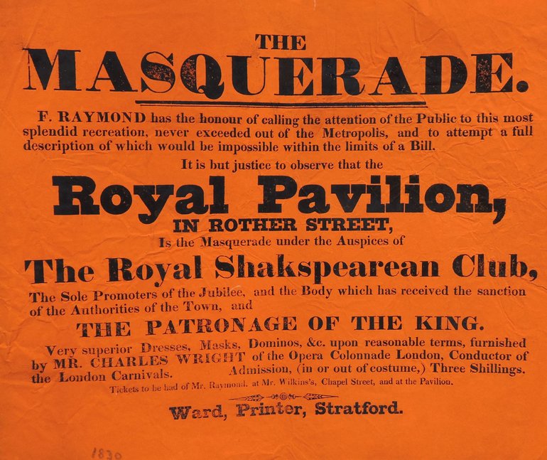 The poster advertises the Masquerade, to take place in the Royal Pavilion in Rother Street, under the auspices of The Royal Shakespearean Club and under the patronage of the King.