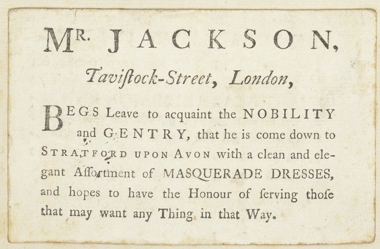 An advert for masquerade ball costumes, 1769, from Mr Jackson of Tavistock Street, London.